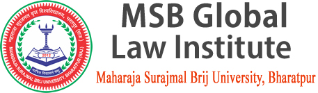 MSB Global Law Institute – Maharaja Surajmal Brij University, Bharatpur